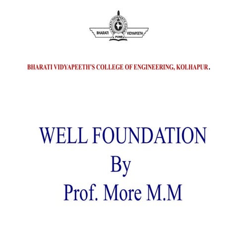 Well foundation, well types and loads.pptx