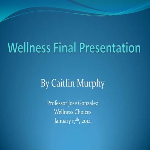 Wellness final presentation | PPTX