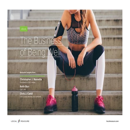The Business of Being Well