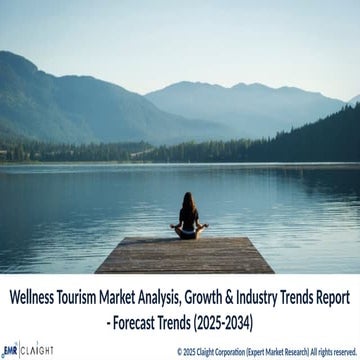 Wellness Tourism Market Size, share & Trends 2034
