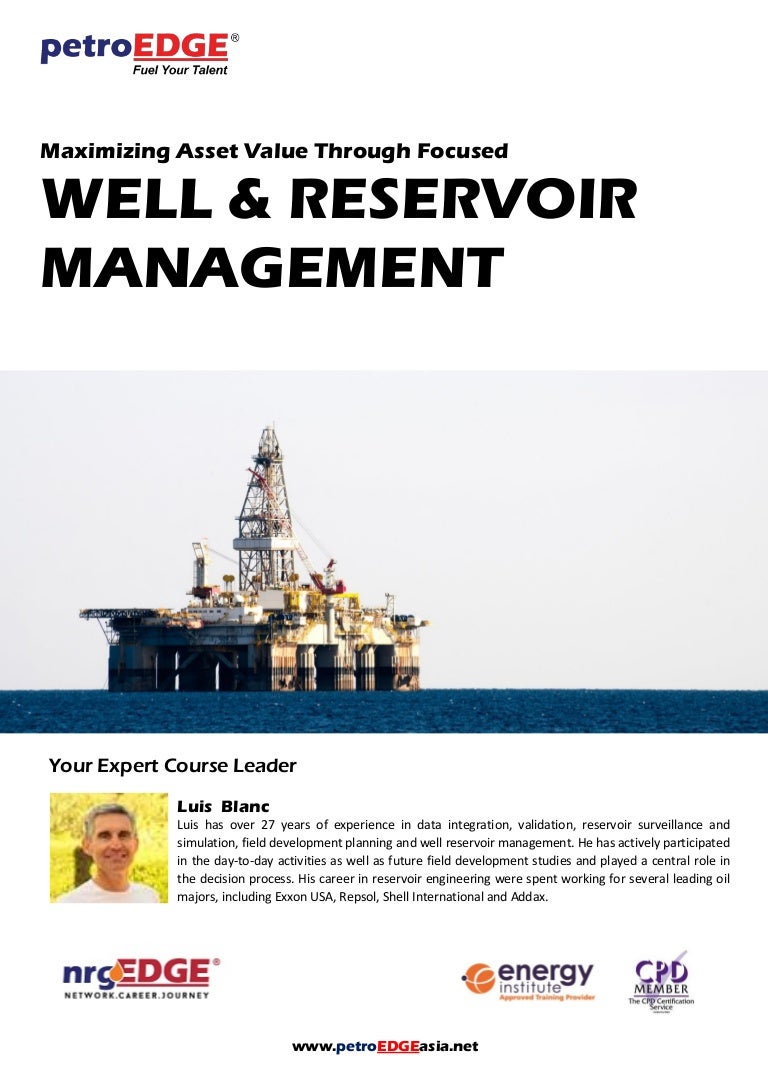 Well reservoir and management