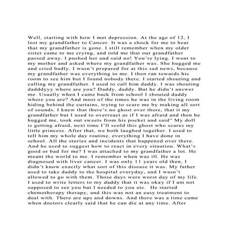 Well, starting with how I met depression. At the age of 12, I lo.docx