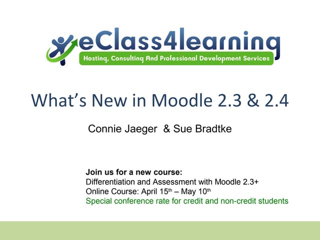 What's new in Moodle 2.3 and 2.4