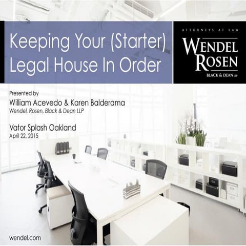 What to think about now to keep your legal house in order - Vator Splash Oakl...