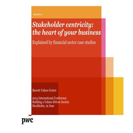 Stakeholder Centricity- The Heart of your Business: Wendy van Tol & Olivier S...