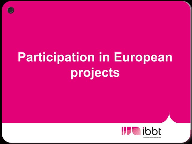 Break out: Participation in European projects - Wendy Ruys