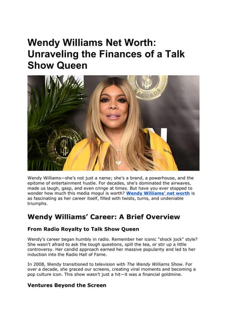 Wendy Williams Net Worth 2025: Talk Show Queen’s Fortune Now Wendy Williams Net Worth_ Unraveling the Finances of a Talk Show Queen.docx
