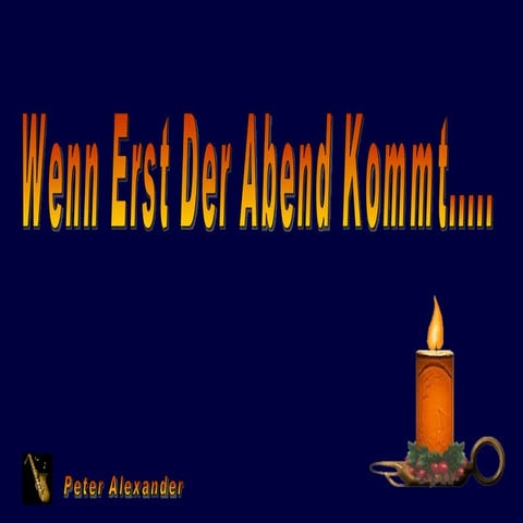 Es War Ein Schöner Abend Bedeutung Wenn Der Abend Kommt | PPT