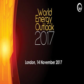 World Energy Outlook, 2017