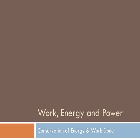 Work, Energy and Power 2