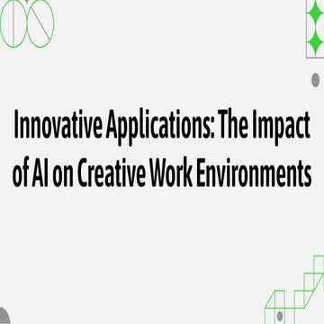 innovative applications: the impact of ai on creative work environments