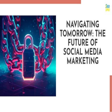 The Future of Social Media | PDF