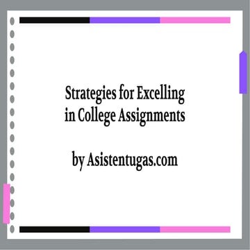 strategies-for-excelling-in-college-assignments-20240309014025Acos.pdf
