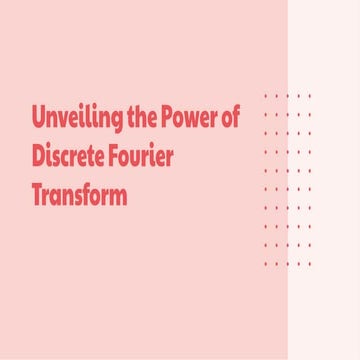 wepik-unveiling-the-power-of-discrete-fourier-transform-20240418172148kkCW.pdf