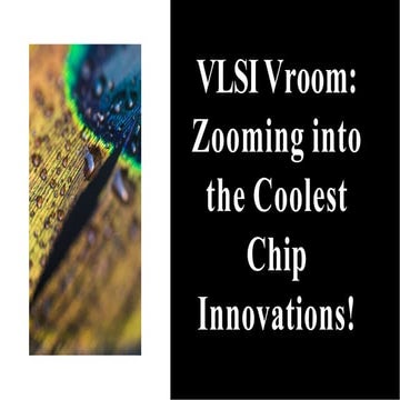 wepik-vlsi-vroom-zooming-into-the-coolest-chip-innovations-20240218112906VNy9...