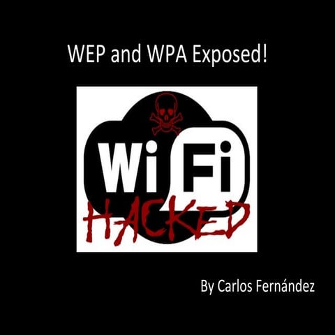 WEP and WPA exposed