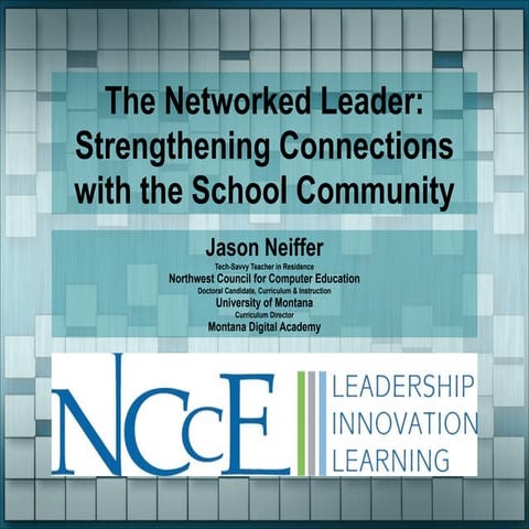 The Networked Leader: Strengthening Connections with the School Community