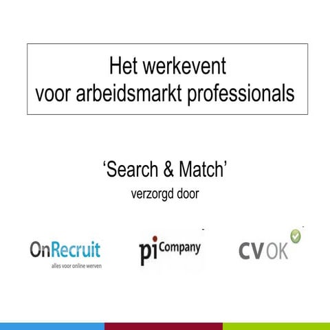 Werkevent   Search &amp; Match