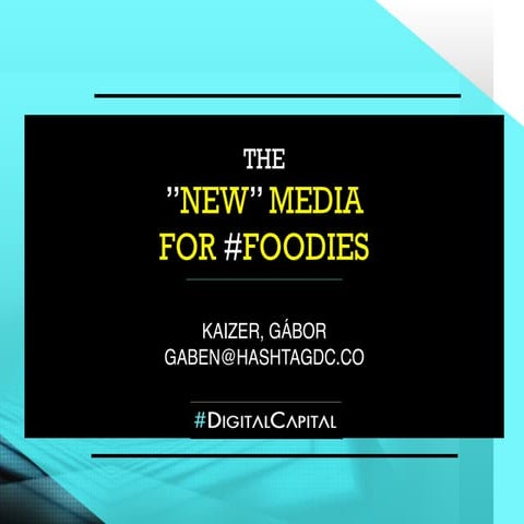 New Media for #Foodies