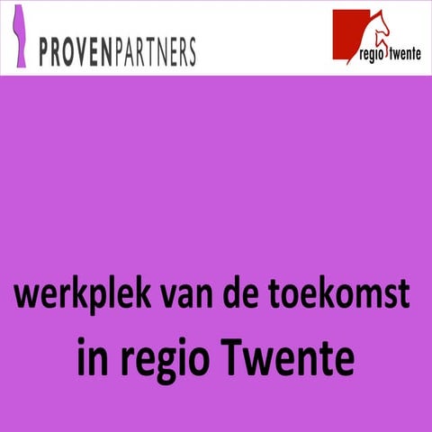 werkplek van de toekomst (regio Twente)