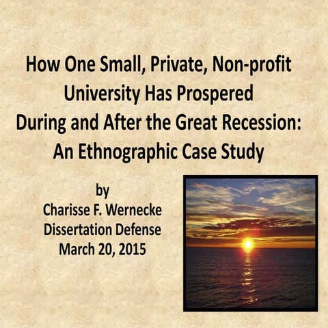 How one small, private, non-profit university has prospered during and after ...