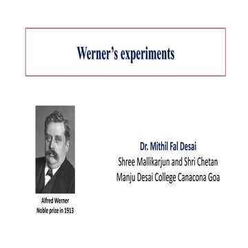 Werner’s experiments