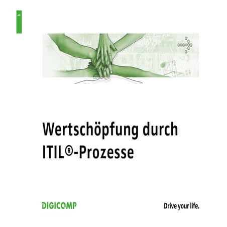 Wertschöpfung durch ITIL®-Prozesse