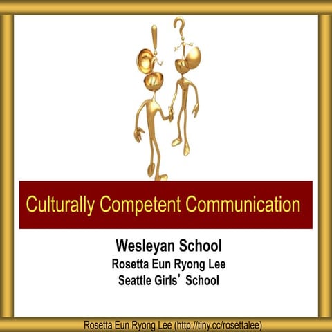 Wesleyan School Culturally Competent Communication