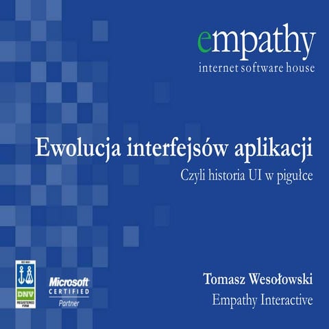 WUD 2009 - Ewolucja interface'ów aplikacji