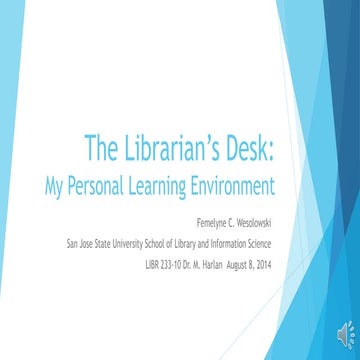 The Librarian's Desk: My Personal Learning Environment (PLE) ppt