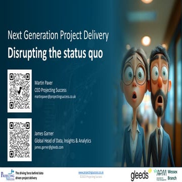 Next Gen Project Delivery - Disrupting the Status Quo