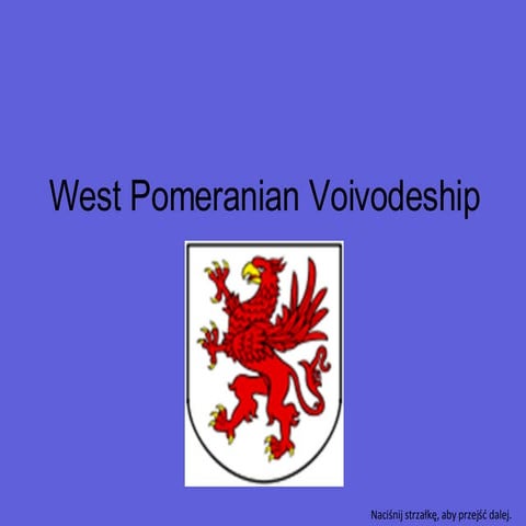 West Pomeranian Voivodeship | PPT