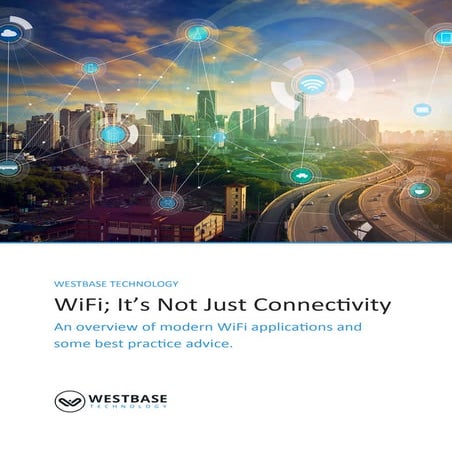 WiFi; It's Not Just Connectivity