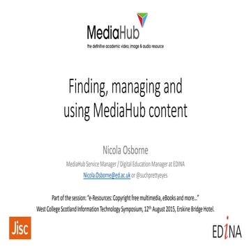 Finding, managing and using the right MediaHub content