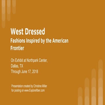 West Dressed - Fashions Inspired by the American Frontier