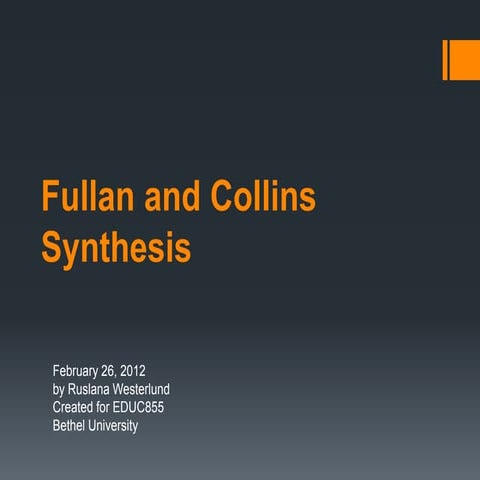 Westerlund Collins and Fullan Synthesis