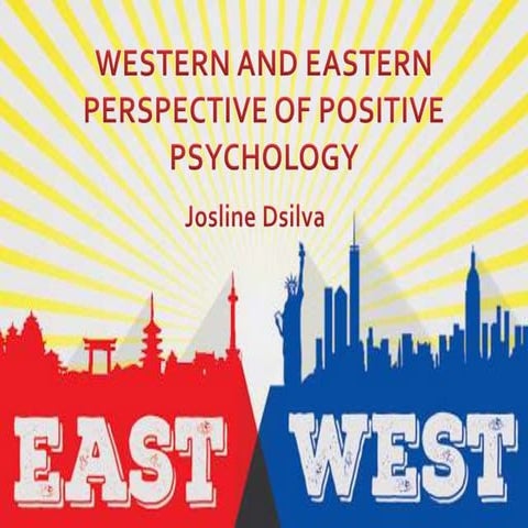 Western and eastern perspective of positive psychology