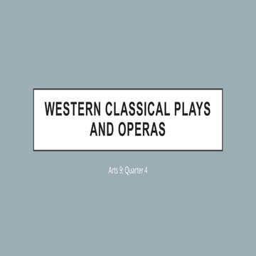 Western Classical Plays and Operas Art 9.pptx
