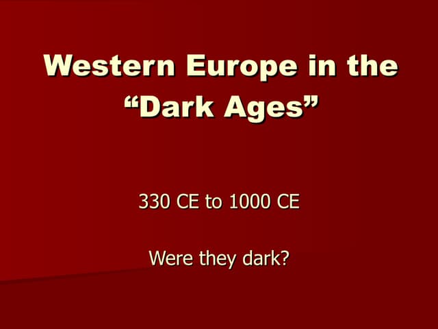 Western Europe in the Dark Ages
