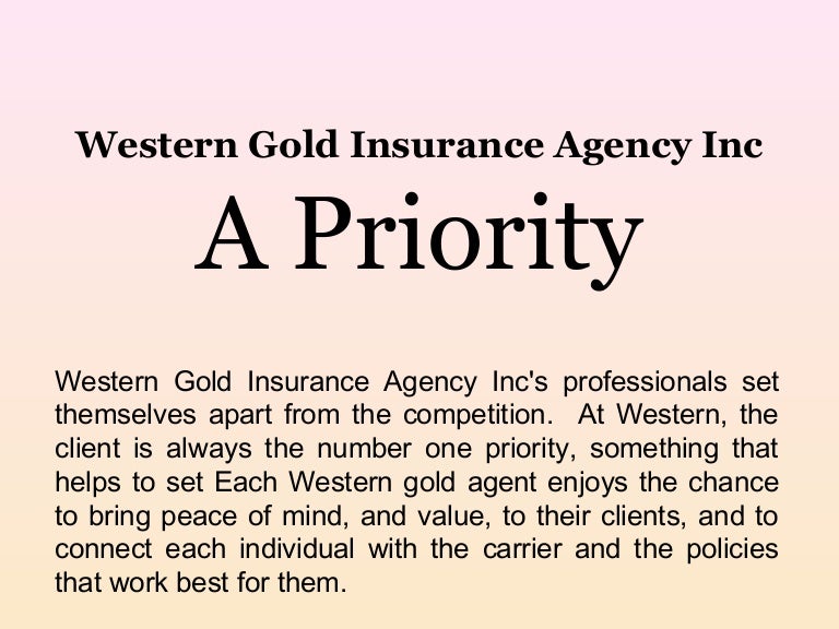 Western Gold Insurance Agency Inc_A Priority