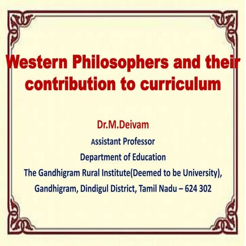Western philosophers and their contribution to curriculum