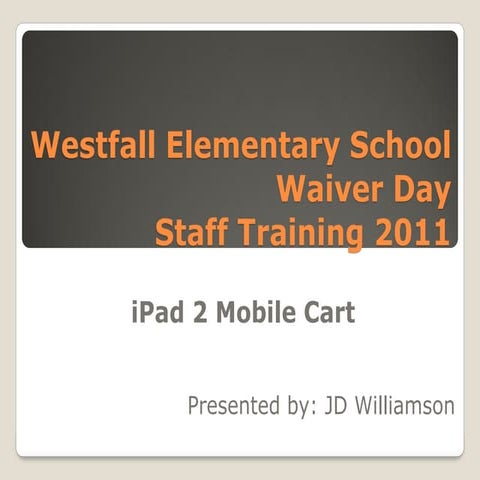 Westfall Elementary School- Ipad2 training