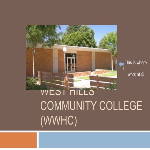 West hills community college 2