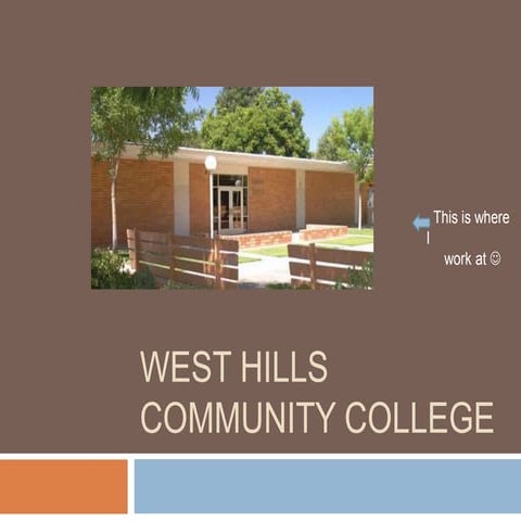West hills community college 2