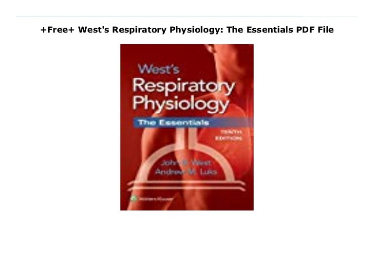 +Free+ West's Respiratory Physiology The Essentials PDF File