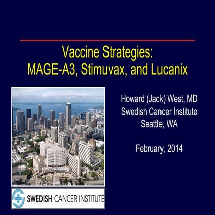 West Immunotherapy, Vaccines for Lung Cancer Mage-A3, Stimuvax, and Lucanix