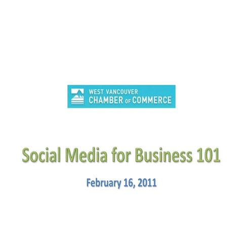 Social Media For Business 101 - West Vancouver