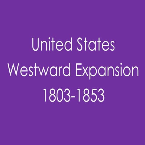 Westward Expansion and Sectionalism