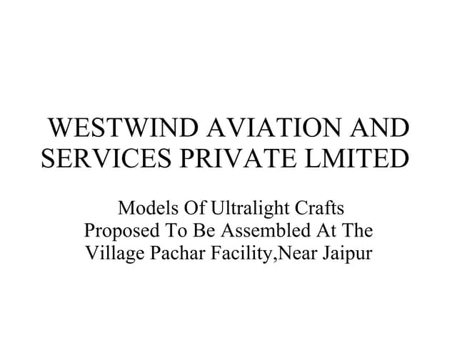 Westwind Aviation And Services Priv...