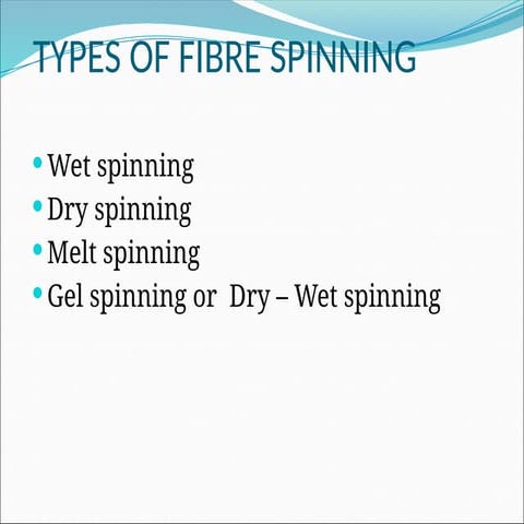 Wet spinning techniques for yarn manufacturing | PPTX